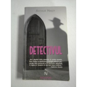   DETECTIVUL (roman)  -  Arthur  HAILEY  